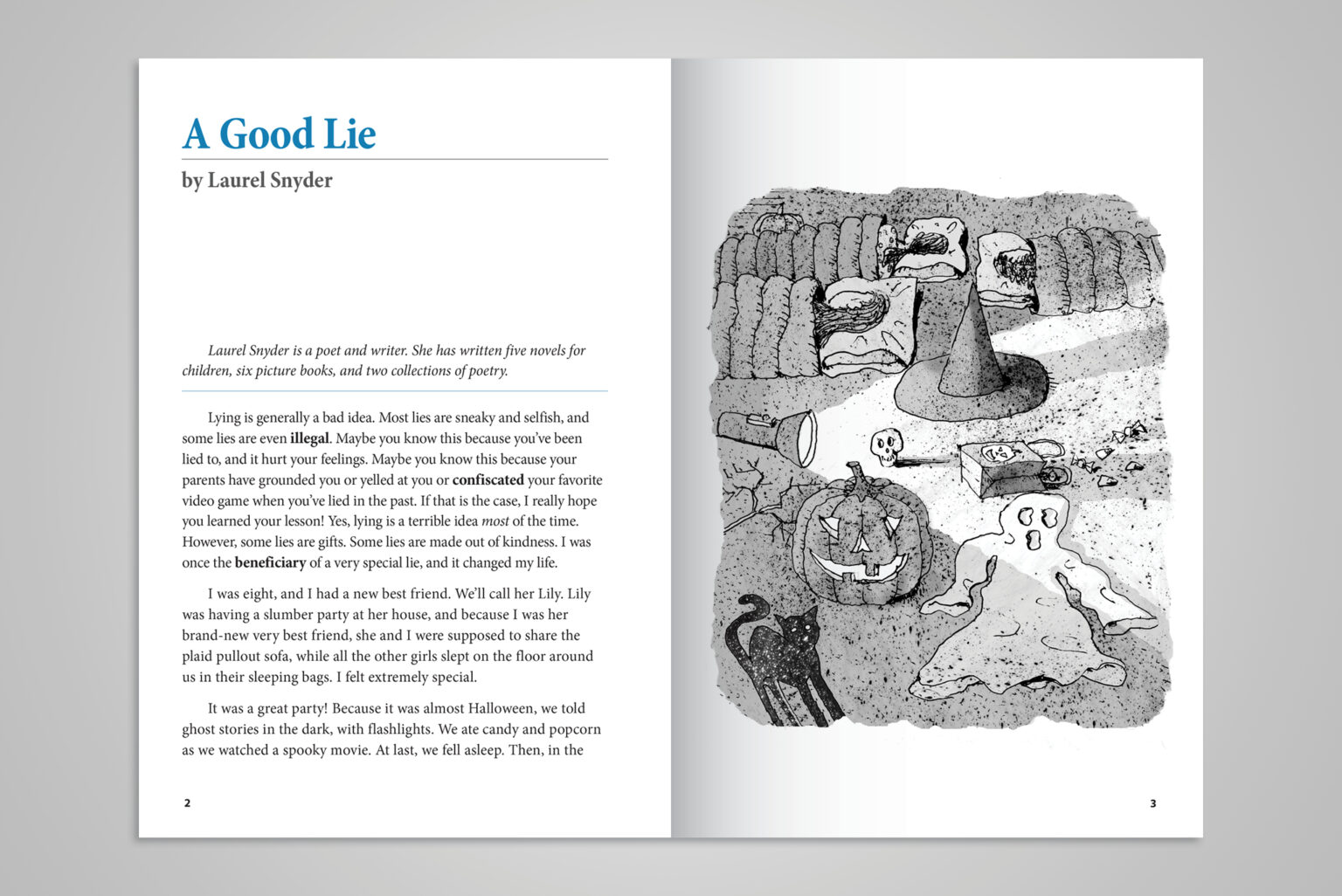 The narrator learned the profound power of kindness after her compassionate best friend lied about a bed-wetting accident at a Halloween slumber party.